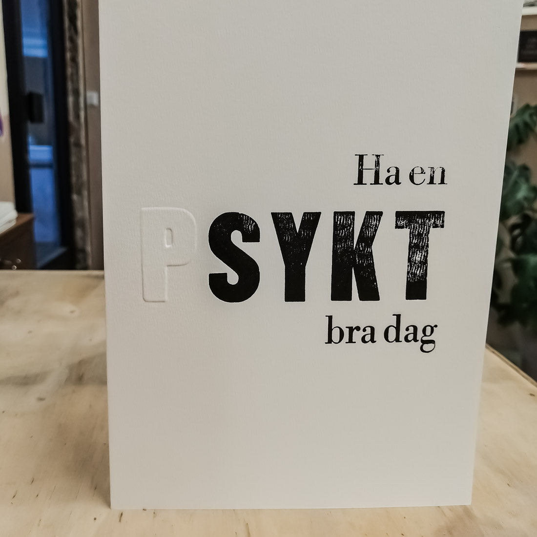 Psykt bra dag